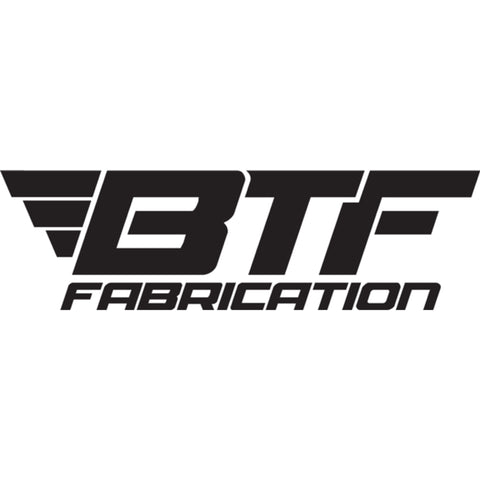 BTF Fabrication